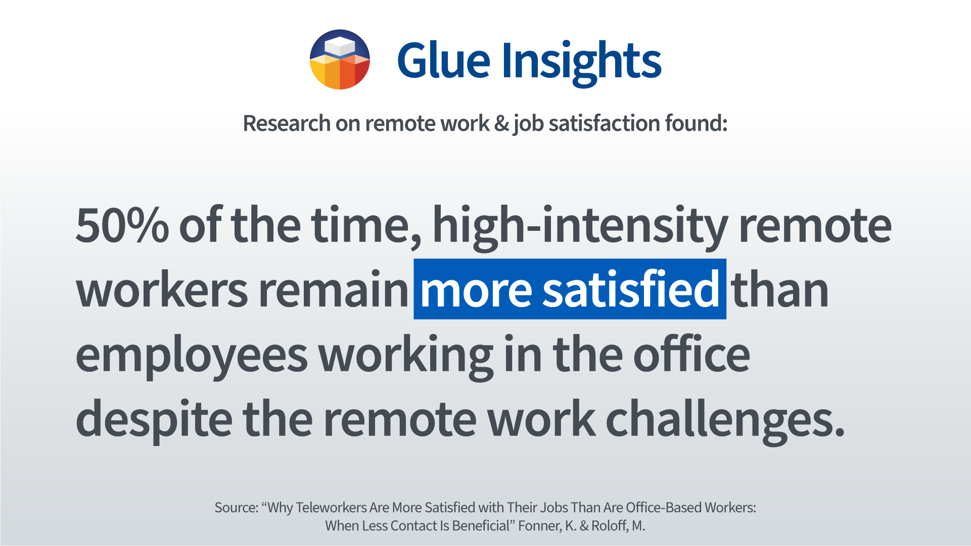 remote workers are more satisfied